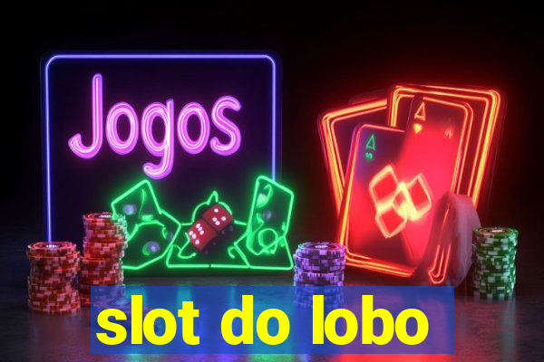 slot do lobo