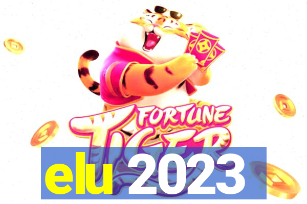 elu 2023