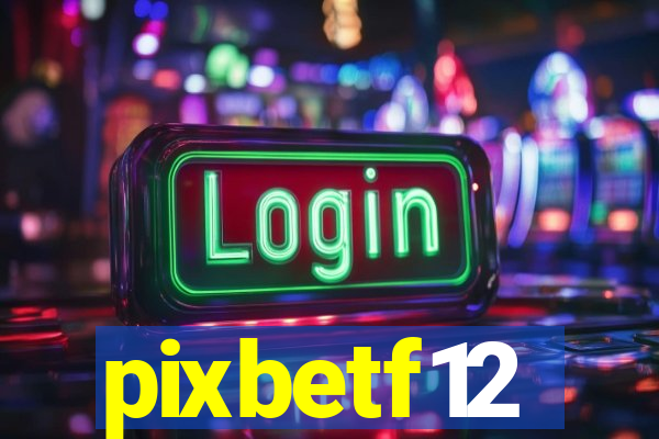 pixbetf12