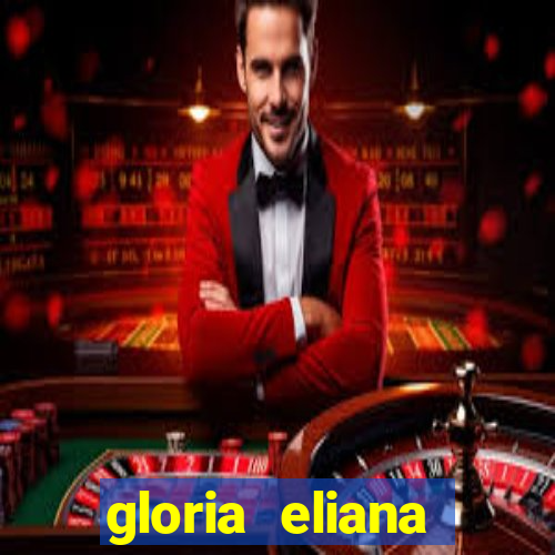 gloria eliana ribeiro letra