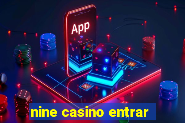 nine casino entrar