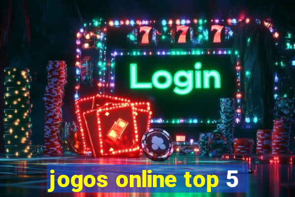 jogos online top 5