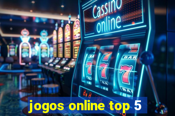 jogos online top 5