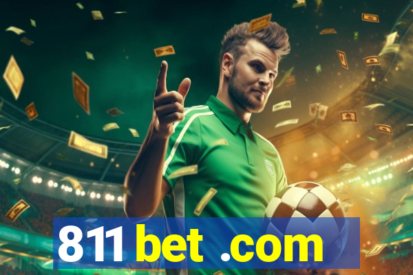 811 bet .com