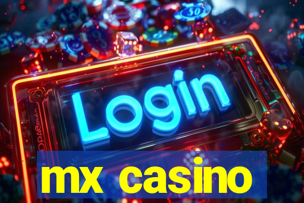 mx casino