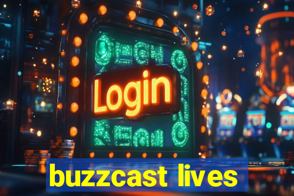 buzzcast lives