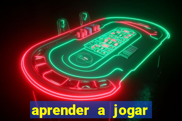 aprender a jogar poker online