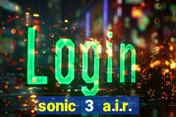 sonic 3 a.i.r. extra slot mighty