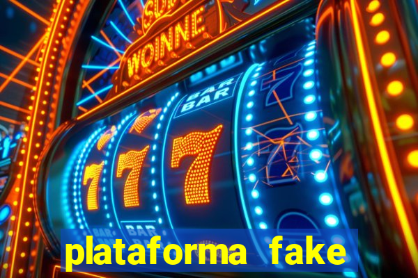 plataforma fake para jogar