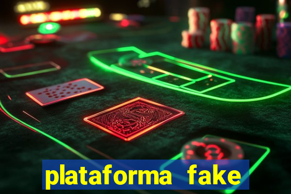 plataforma fake para jogar