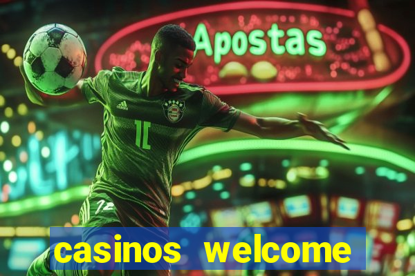 casinos welcome bonus no deposit