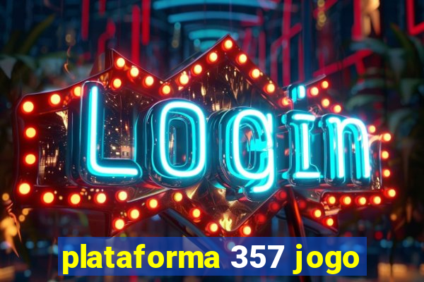 plataforma 357 jogo