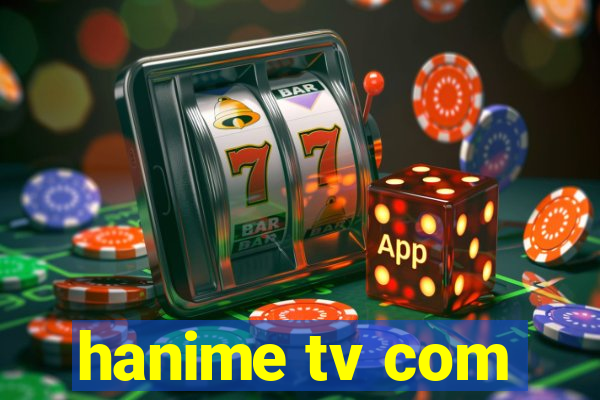 hanime tv com