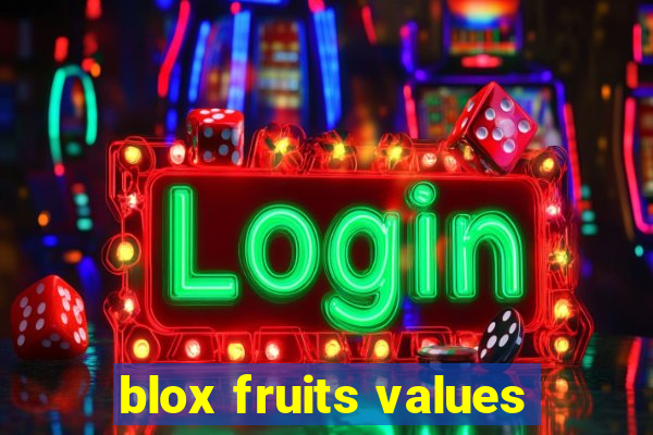 blox fruits values