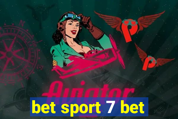 bet sport 7 bet