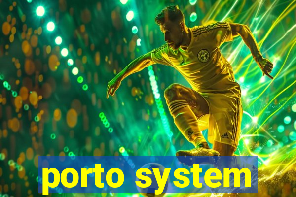 porto system