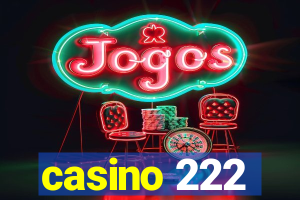 casino 222