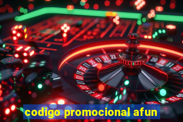 codigo promocional afun