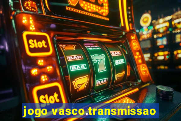 jogo vasco.transmissao