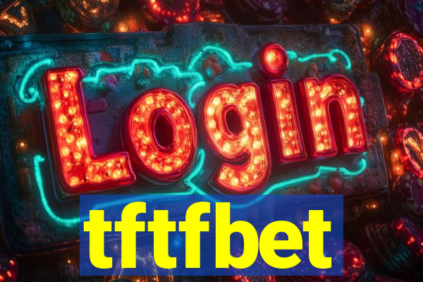 tftfbet