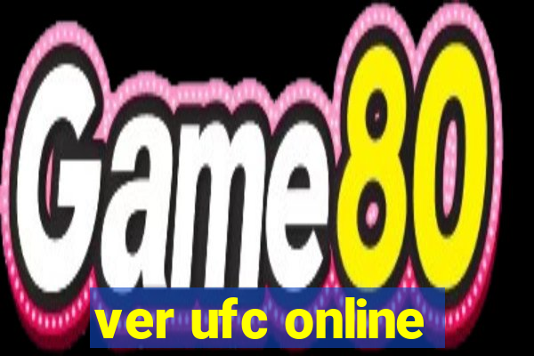 ver ufc online