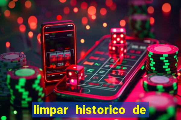 limpar historico de apostas bet365