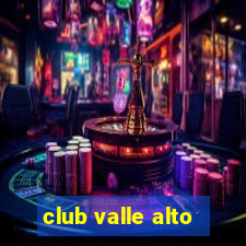 club valle alto