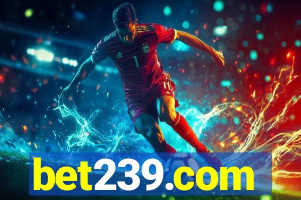 bet239.com