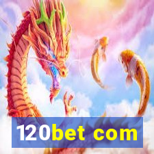 120bet com