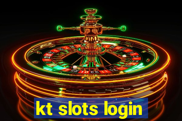 kt slots login