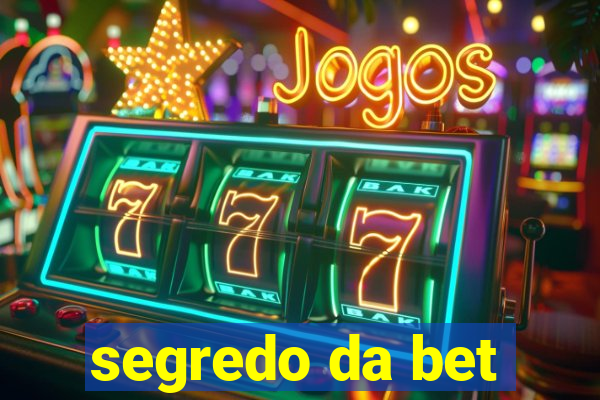 segredo da bet