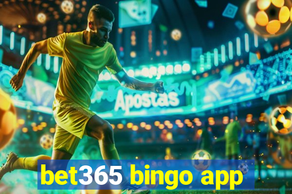 bet365 bingo app