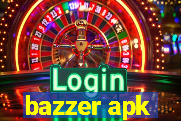 bazzer apk