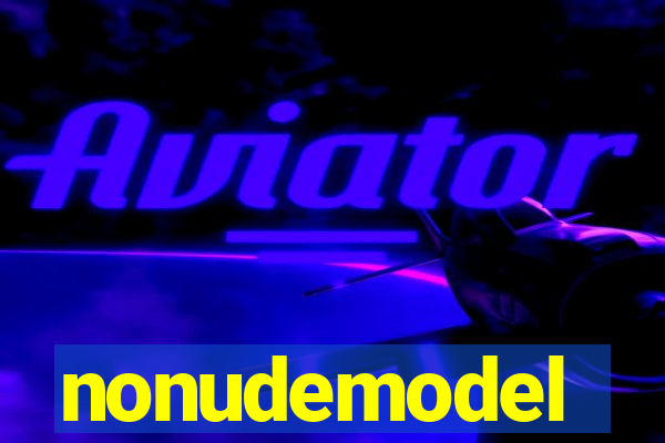 nonudemodel