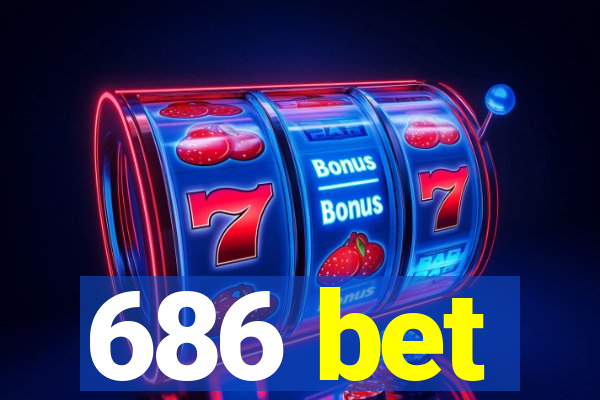 686 bet