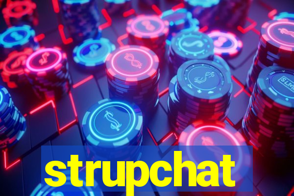 strupchat