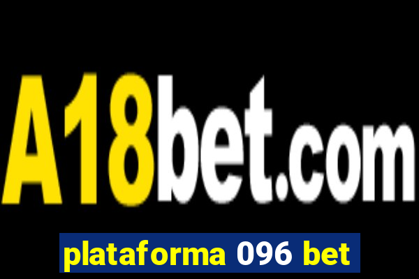 plataforma 096 bet