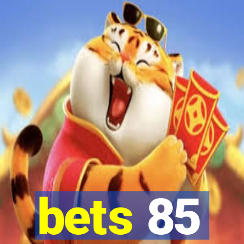 bets 85