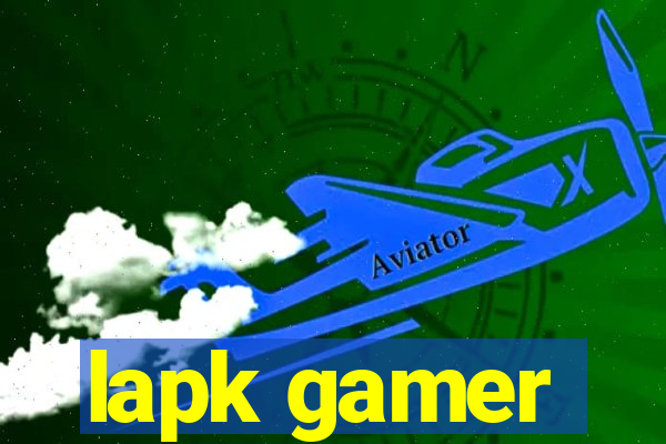 lapk gamer