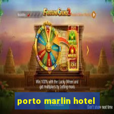 porto marlin hotel