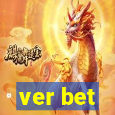 ver bet