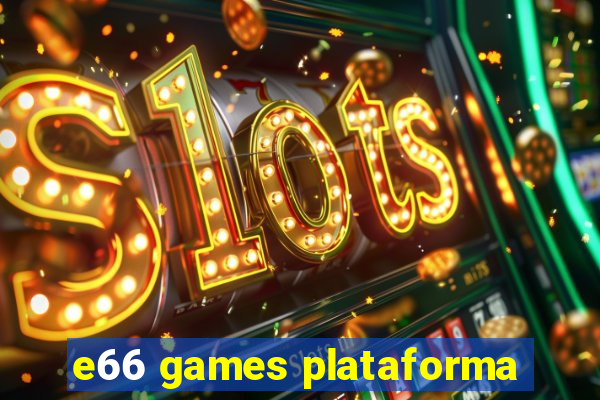 e66 games plataforma