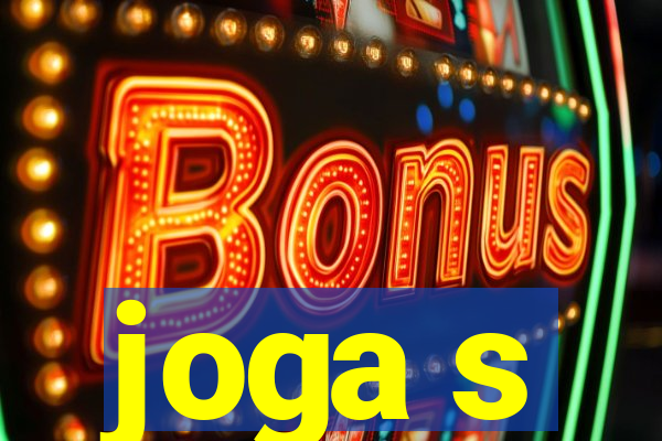 joga s