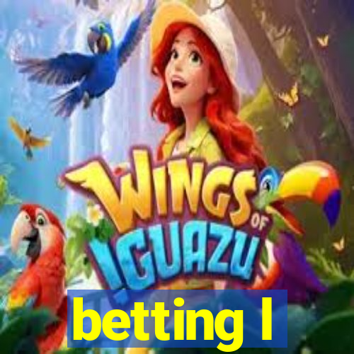 betting l