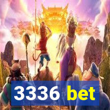 3336 bet