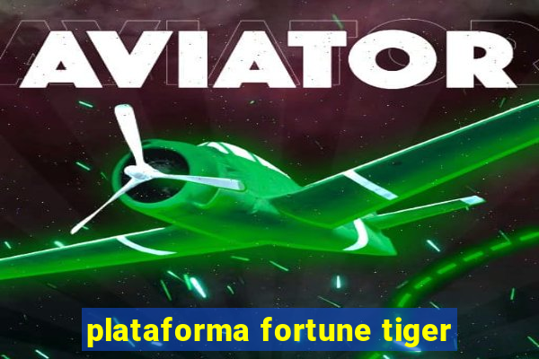 plataforma fortune tiger