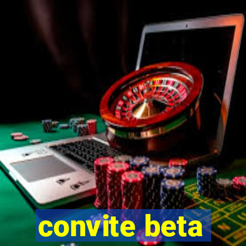 convite beta