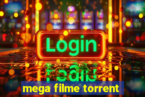 mega filme torrent