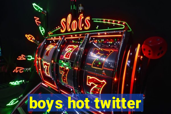 boys hot twitter