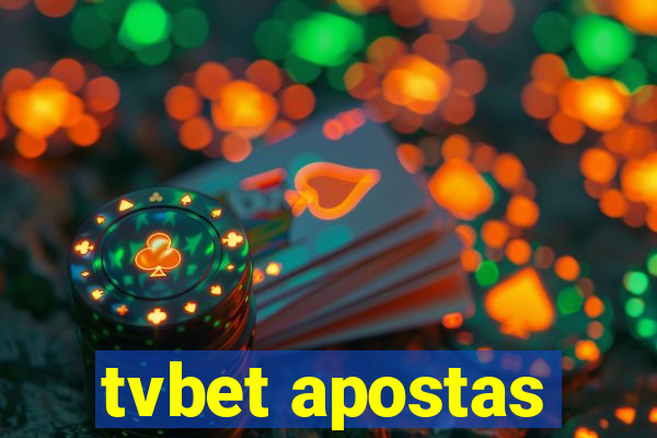 tvbet apostas